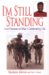 I'm Still Standing : From Prisoner of War to Celebrating Life cover