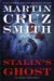 Stalin's Ghost : An Arkady Renko Novel cover