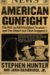 American Gunfight : The Plot to Kill President Truman--and the Shoot-out That Stopped It cover
