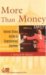 More Than Money : Interest Group Action in Congressional Elections cover