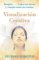 Visualization Creativa/Creative Visualization for Beginners : Imagina...logra Tus Metas Y Cumple Todos Tus Suenos / Imagine...reach Your Goals and Fulfill All Your Dreams cover