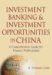Investment Banking and Investment Opportunities in China : A Comprehensive Guide for Finance Professionals cover