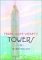  Frank Lloyd Wright's Towers