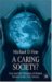 A Caring Society : Care and the Dilemmas of Human Service in the Twenty-First Century cover