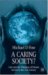 A Caring Society? : Care and the Dilemmas of Human Services in the Twenty-first Century cover