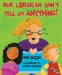 Our Librarian Won't Tell Us Anything cover