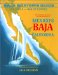 Baja Boater's Guide : Sea of Cortez cover