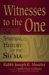 Witnesses to the One : The Spiritual History of the Sh'ma cover