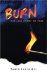 Burn : The Life Story of Fire cover