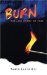 Burn : The Life Story of Fire cover