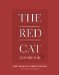 The Red Cat Cookbook : 125 Recipes from New York City's Favorite Neighborhood Restaurant cover