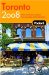 Fodor's 2008 Toronto : With Niagara Falls & the Niagara Wine Region cover