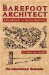 The Barefoot Architect : A Handbook for Green Building cover