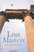 Lost Masters : Sages of Ancient Greece cover