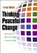 Thinking Peaceful Change : Baltic Security Policies And Security Community Building cover
