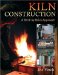 Kiln Construction : A Brick by Brick Approach cover