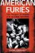 American Furies : Crime, Punishment, and Vengeance in the Age of Mass Imprisonment cover