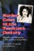 Murder Cases of the Twentieth Century : Biographies And Bibliographies Of 280 Convicted Or Accused Killers cover
