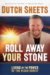  Roll Away Your Stone: Living in the Power of the Risen Christ