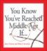 You Know You've Reached Middle Age Ifa cover