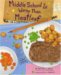 Middle School is Worse than Meatloaf : A Year Told Through Stuff cover