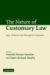 The Nature of Customary Law : Legal, Historical And Philosophical Perspectives cover