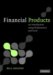 Financial Products : An Introduction Using Mathematics and Excel cover