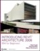  Introducing Revit Architecture 2008: Bim for Beginners
