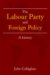 The Labour Party And Foreign Policy cover