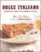 Dolce Italiano : Desserts from the Babbo Kitchen cover