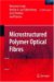  Microstructured Polymer Optical Fibres