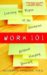  Work 101: Learning the Ropes of the Workplace Without Hanging Yourself