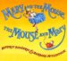 Mary and the Mouse, the Mouse and Mary cover