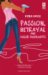 Passion, Betrayal and Killer Highlights cover