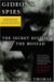  Gideon's Spies: The Secret History of the Mossad