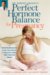 Dr. Robert Greene's Perfect Hormone Balance for Pregnancy : A Groundbreaking Plan for Having a Healthy Baby and Feeling Great cover