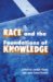 Race And the Foundations of Knowledge : Cultural Amnesia in the Academy cover