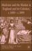 Medicine and the Market in England and Its Colonies, C. 1450-C. 1850 cover