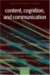 Content, Cognition, and Communication : Philosophical Papers II cover