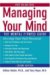 Managing Your Mind : The Mental Fitness Guide cover