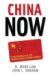China Now : Doing Business in the World's Most Dynamic Market cover