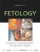Fetology : Diagnosis & Management Of The Fetal Patient cover