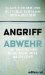 Angriff Und Abwehr : Die Deutschen Geheimdienste Nach 1945 cover