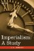 Imperialism : A Study cover