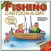 Fishing Cartoon-a-Day 2008 Calendar cover