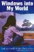 Windows into My World : Latino Youth Write Their Lives cover