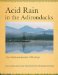 Acid Rain in the Adirondacks : An Environmental History cover