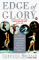 Edge of Glory : The Inside Story of the Quest for Figure Skating's Olympic Gold Medals cover