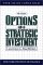  Options As a Strategic Investment