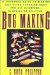 Bug Making : A Thorough Guide to Making and Tying Floating Bugs for All Gamefish-Bluegill to Billfish cover